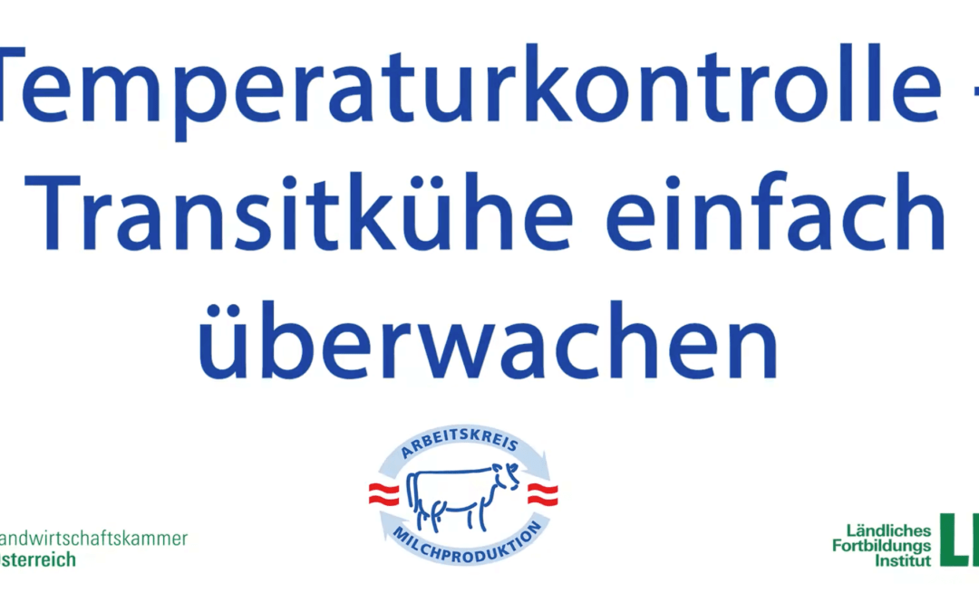 Temperaturkontrolle – Transitkühe einfach überwachen